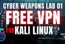 Cyber WEAPONS Lab 01 - Free VPN for Kali Linux - Secure Your Ethical Hacking Setup