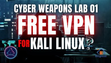 Cyber WEAPONS Lab 01 - Free VPN for Kali Linux - Secure Your Ethical Hacking Setup